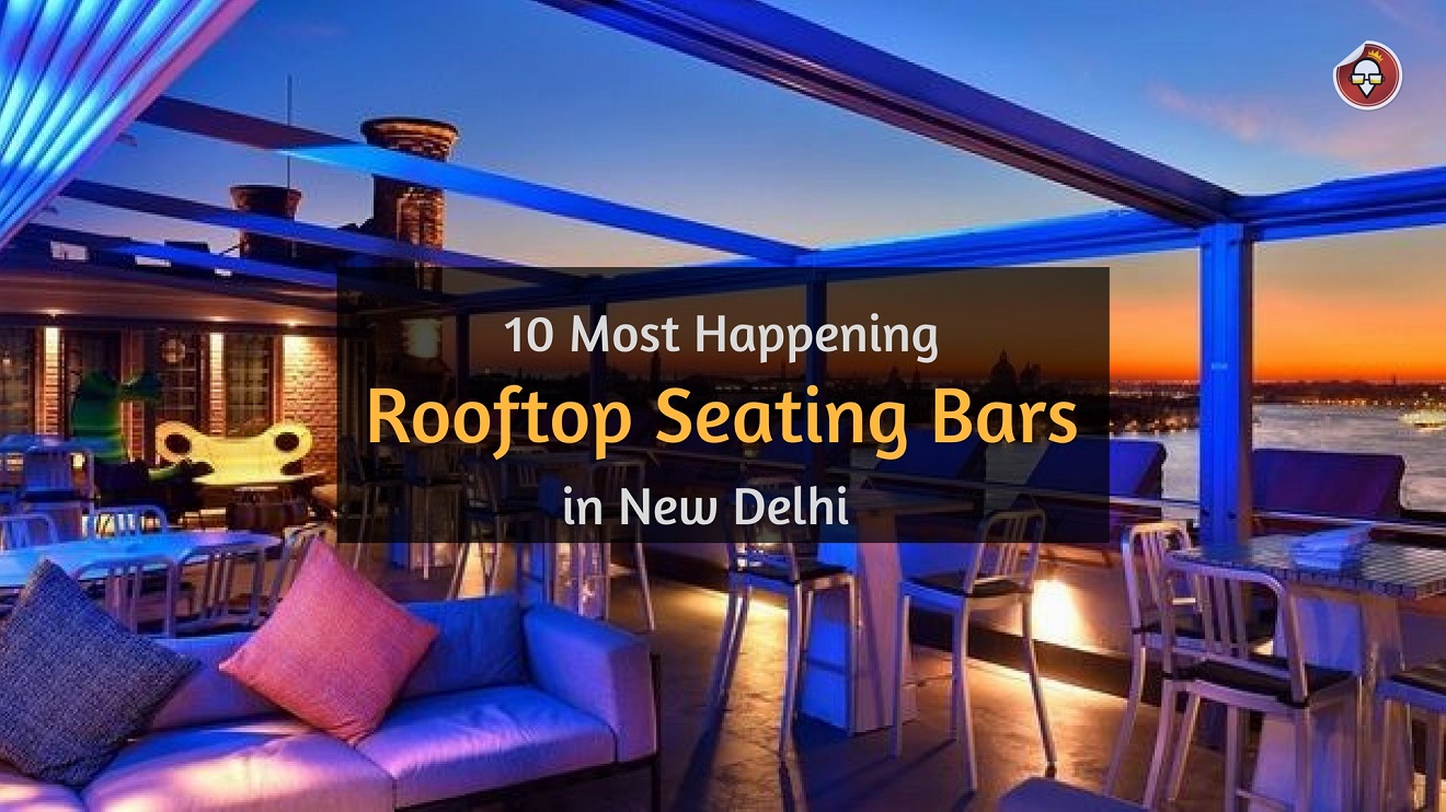 10 Most Happening Open Air Bars in New Delhi