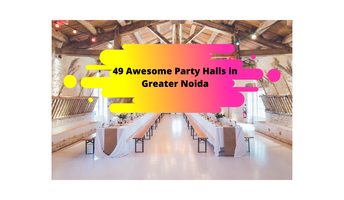 Party Halls in Greater Noida