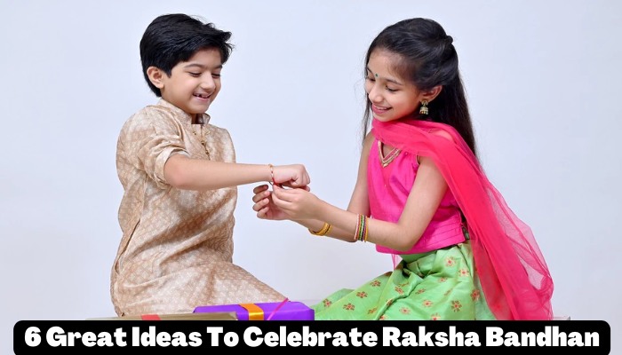 Ideas To Celebrate Raksha Bandhan | Rakhi gift ideas 2022