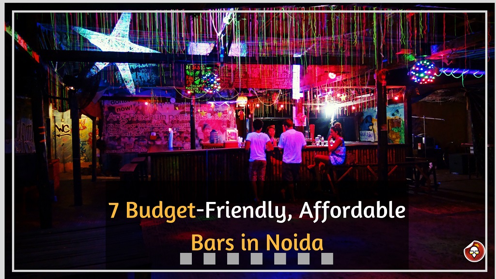 7 budget-friendly, affordable bars in Noida