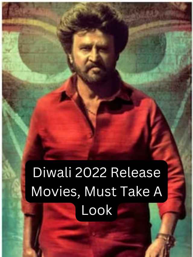 Diwali 2022 Release Movies, Tamil Movies, Hollywood Upcoming Movies