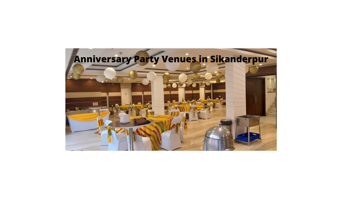 Anniversary Party Venues/Places in Sikanderpur Gurgaon