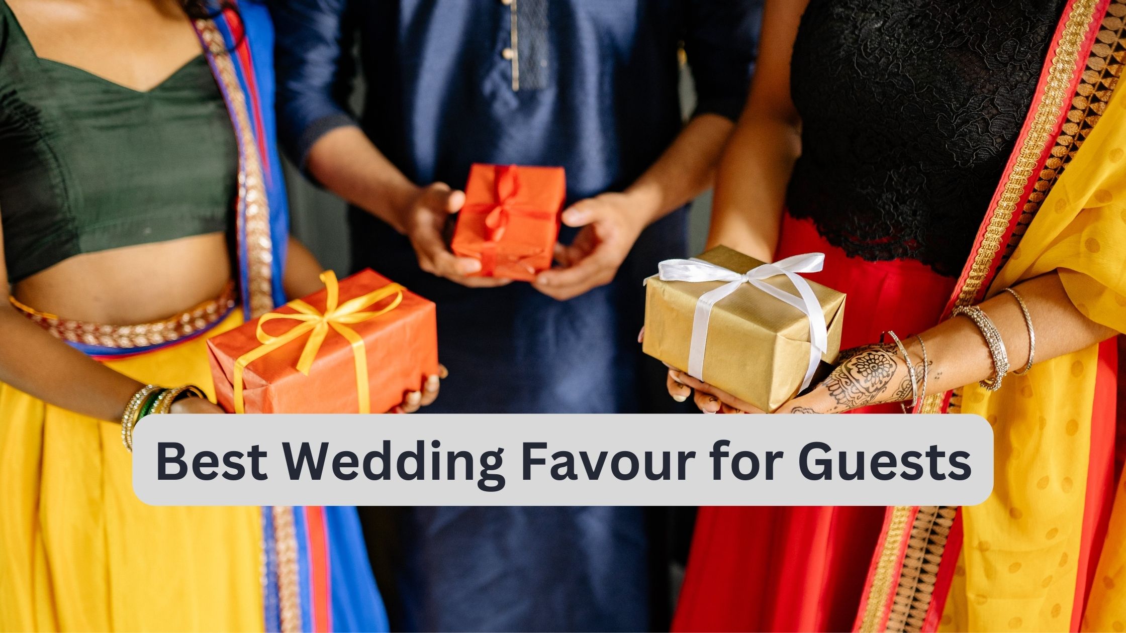 Best Wedding Favour for Guests