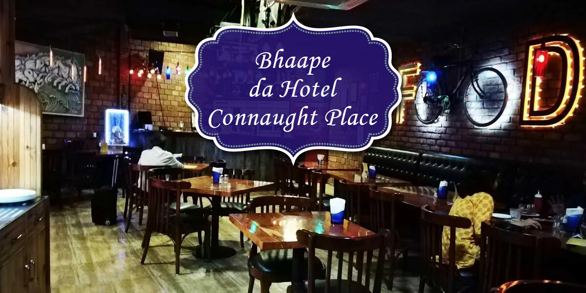 Bhaape da Hotel, Connaught Place