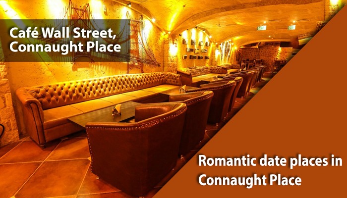 Cafe Wall Street Romantic Date Places in Connaught Place