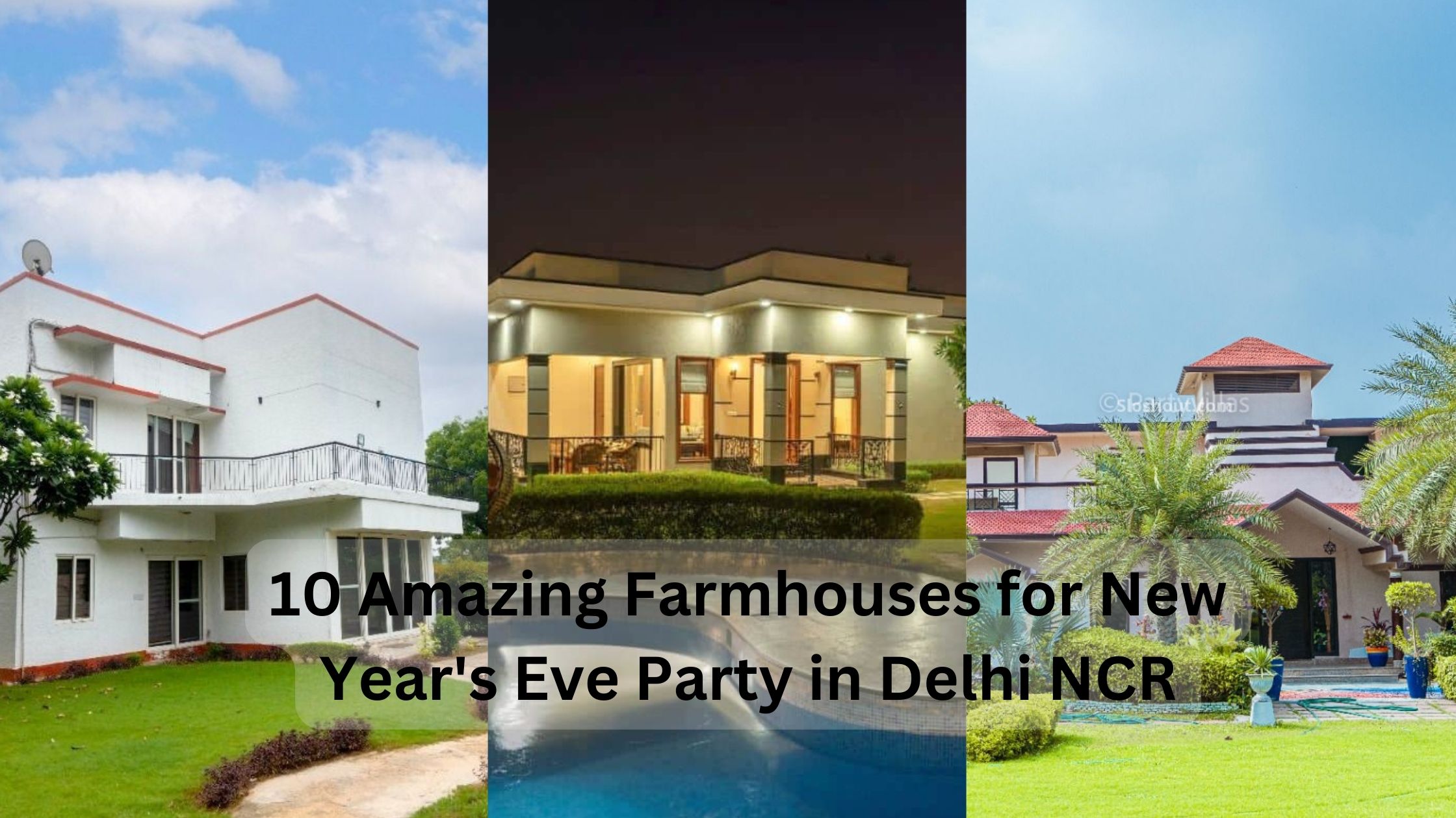 10 farmhouse for new year Party