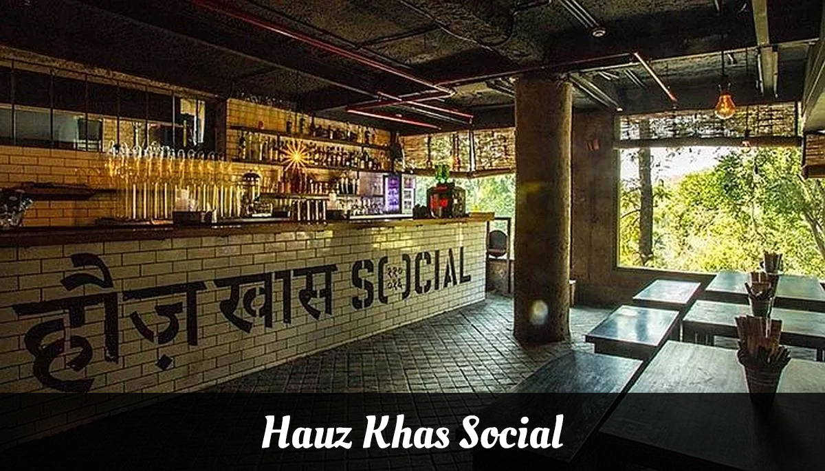 Hauz Khas Social