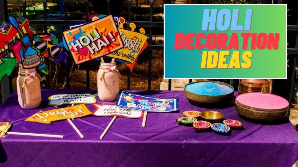 Holi Decoration Ideas Simple & Colorful DIY Ideas for Home, School & Outdoors-Sloshout