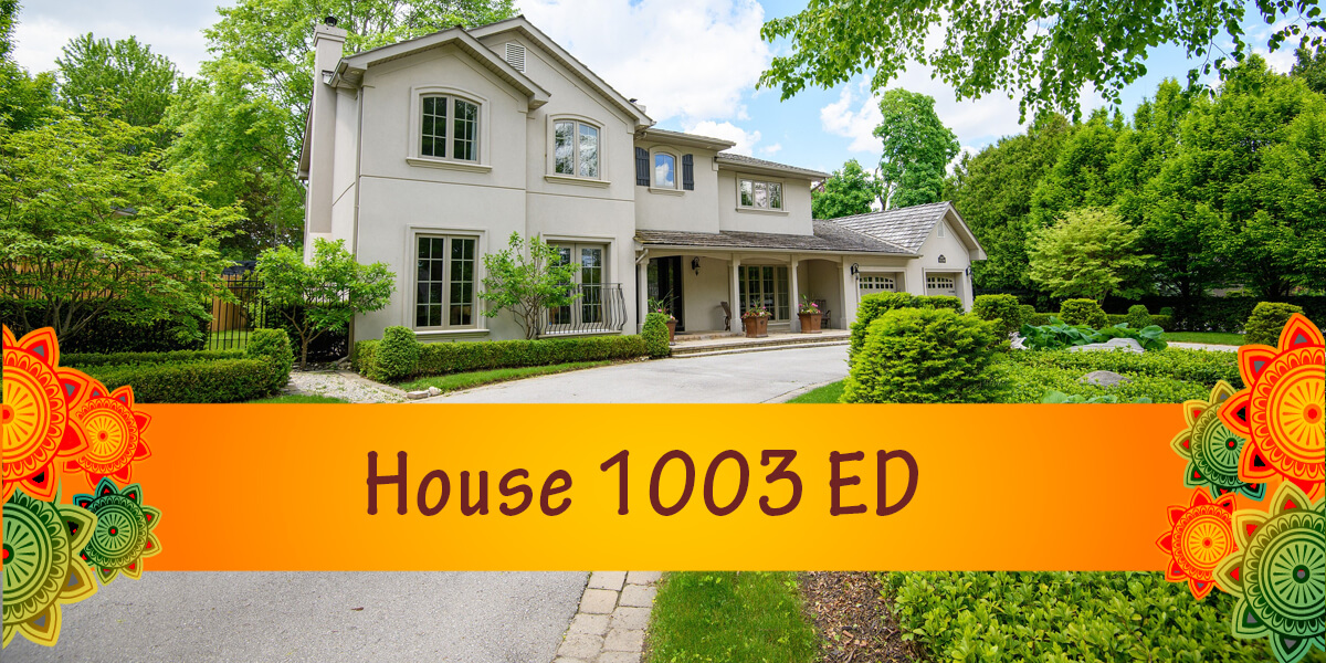 House 1003 ED