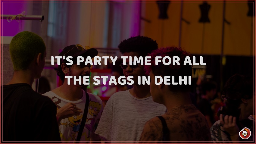 STAGS PARTY IN DELHI