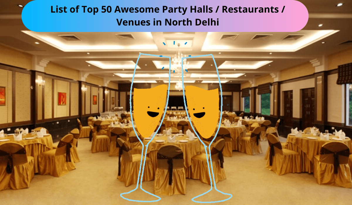 Party Halls in North Delhi