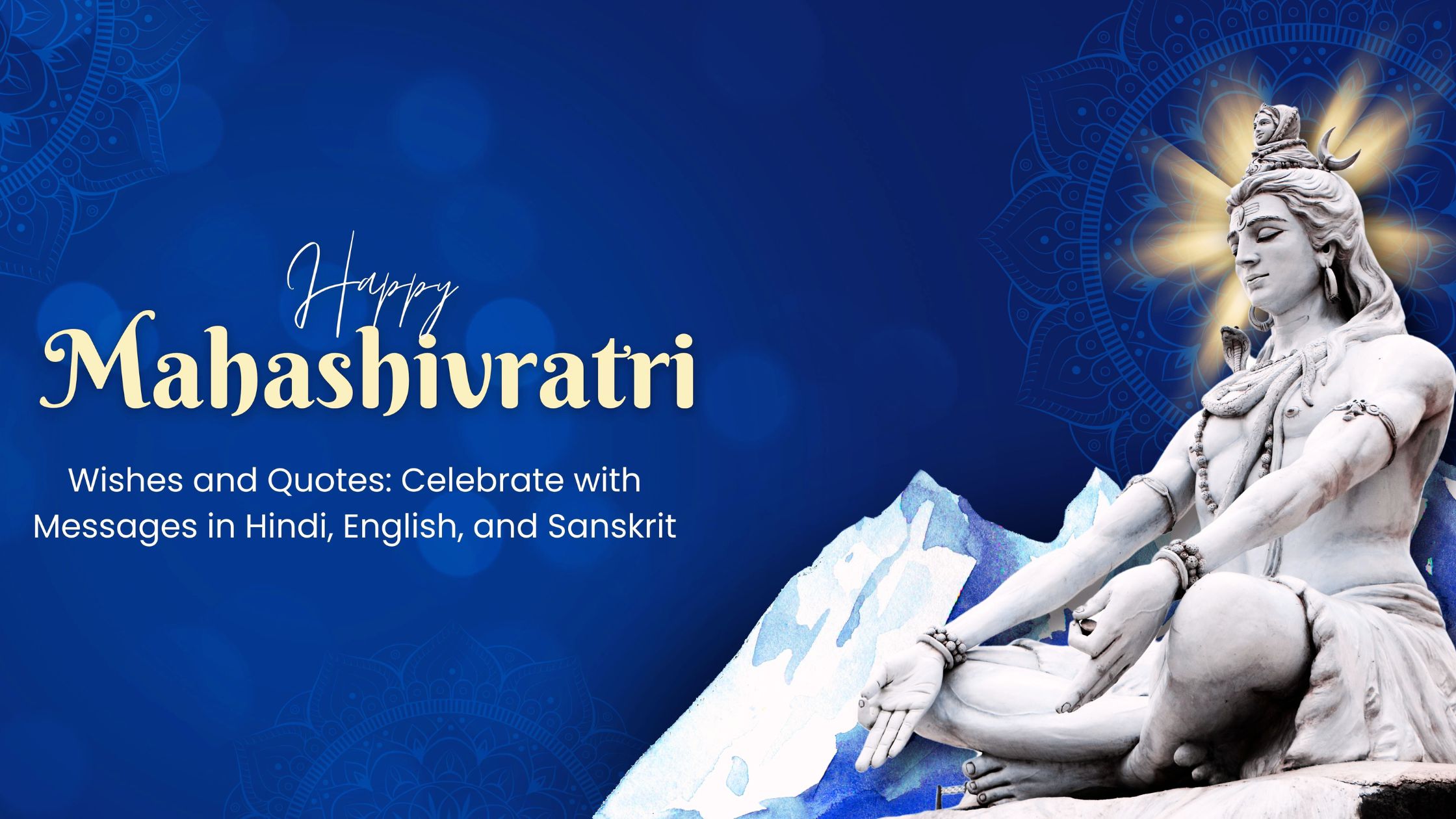 Mahashivratri Wishes and Quotes Celebrate with Messages in Hindi, English, and Sanskrit-Sloshout