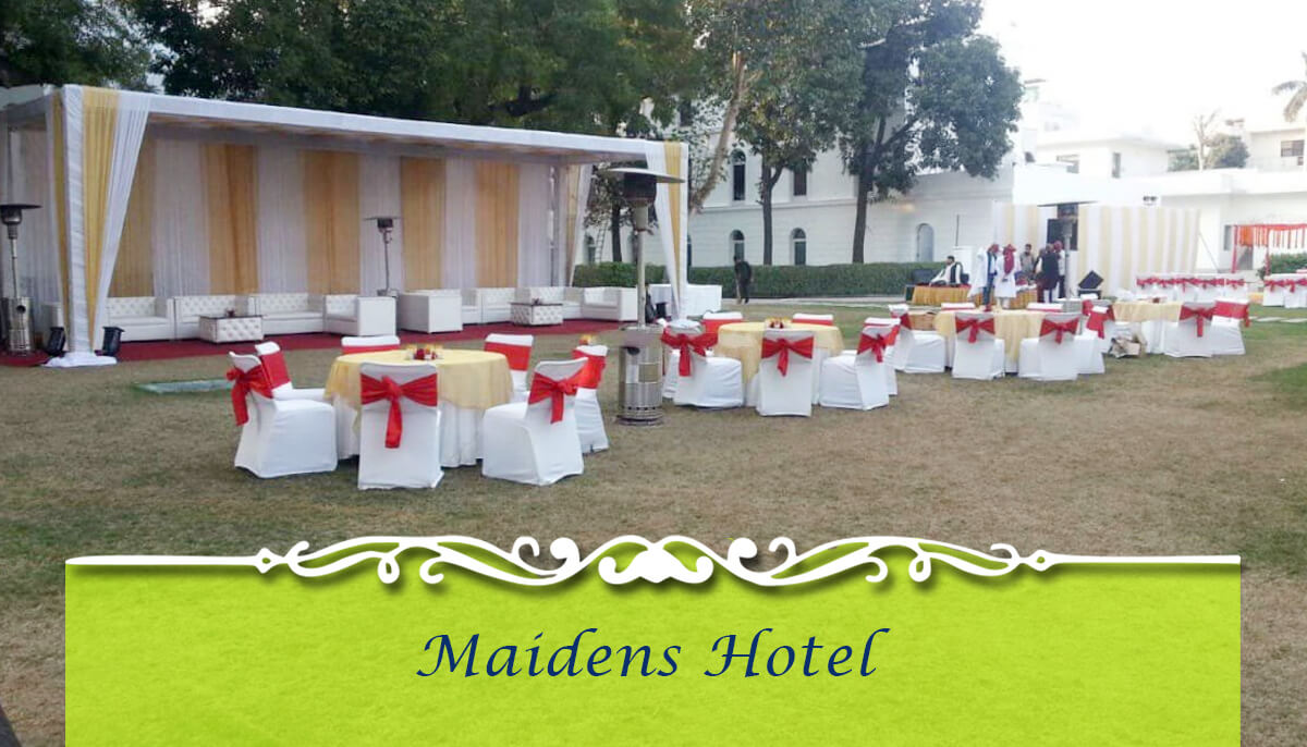 Maidens Hotel Wedding Venues in Delhi NCR
