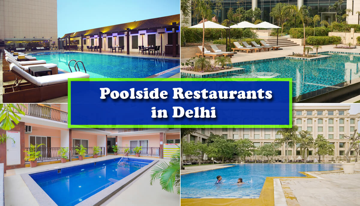 Poolside Restaurants in Delhi