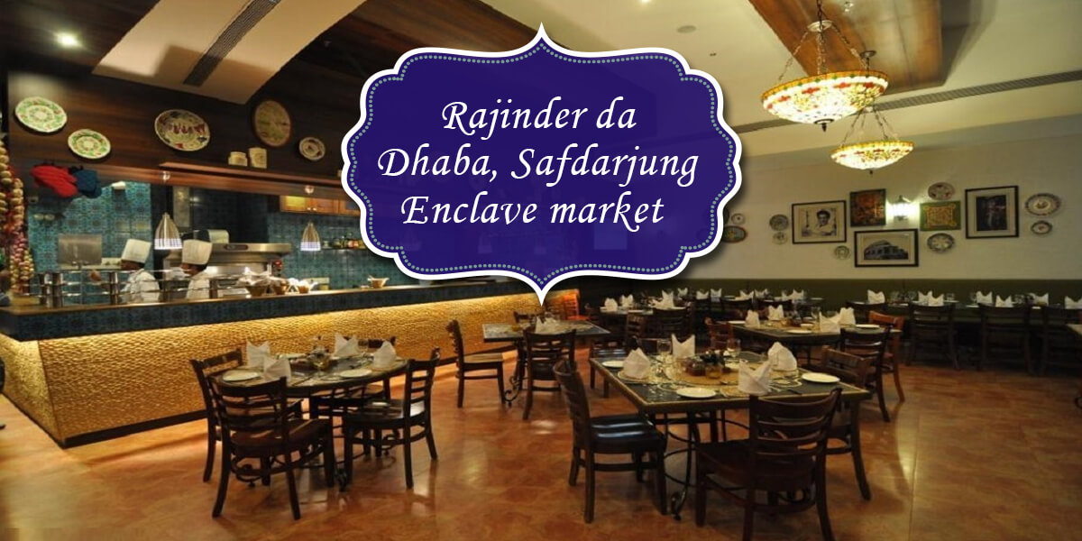 Rajinder da Dhaba, Safdarjung Enclave market