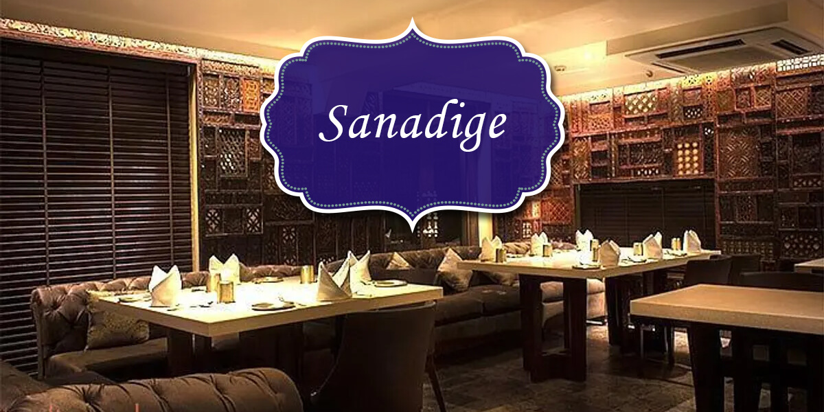 Sanadige - Restaurants in Delhi