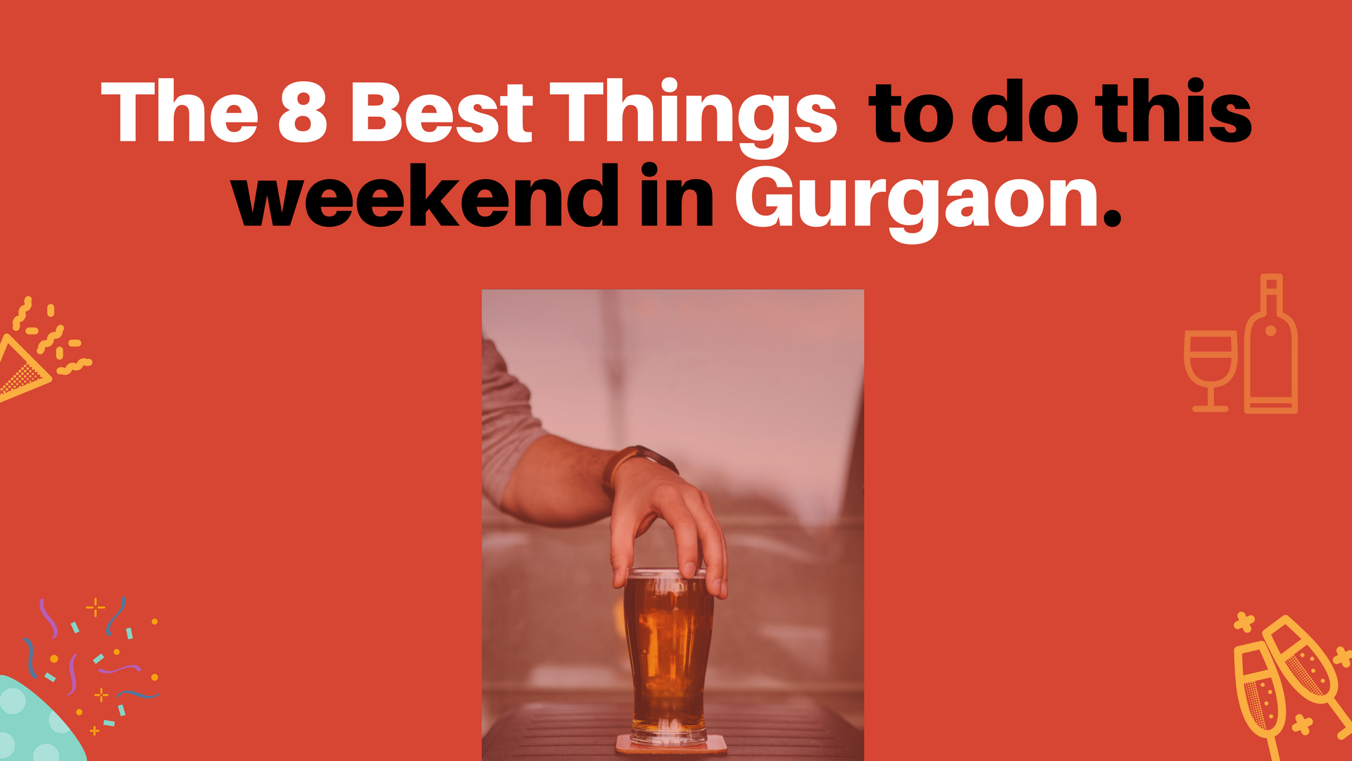 Things to Do This weekend in Gurgaon