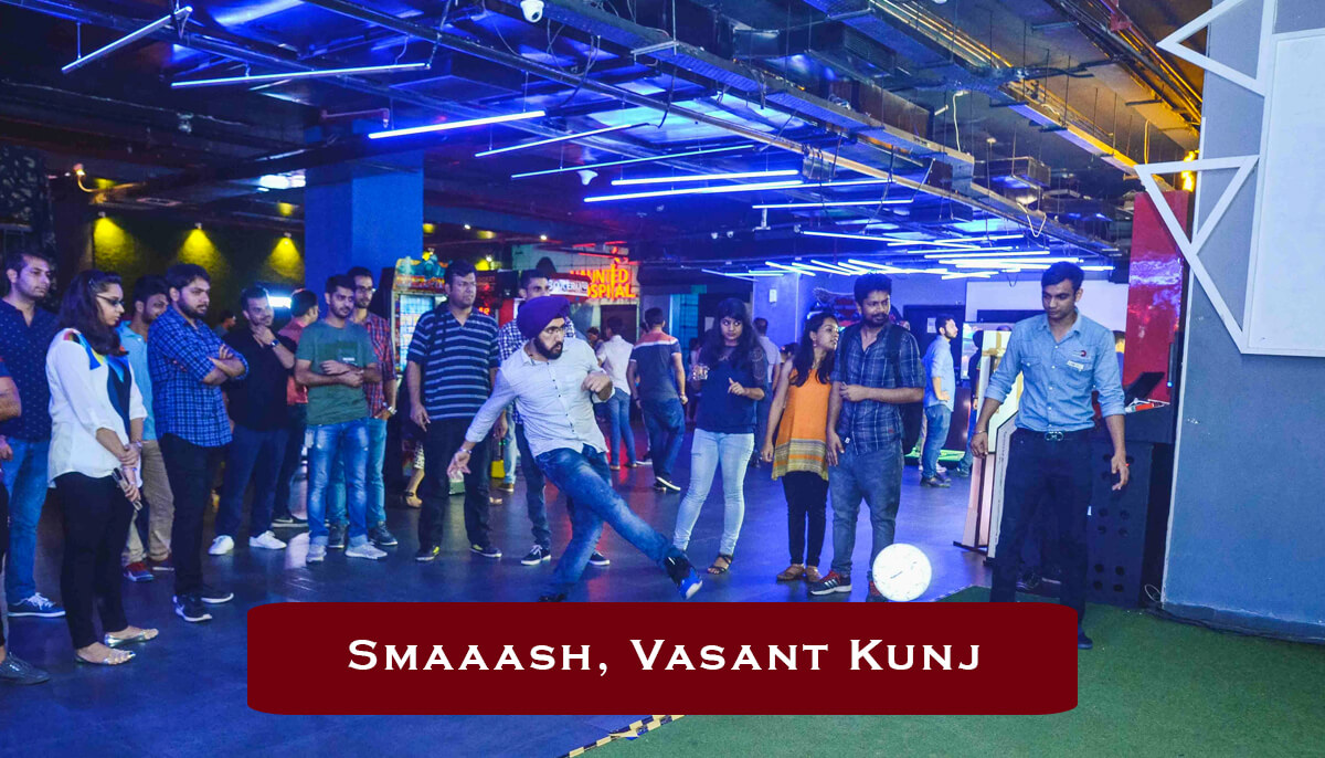 Smaaash, Vasant Kunj