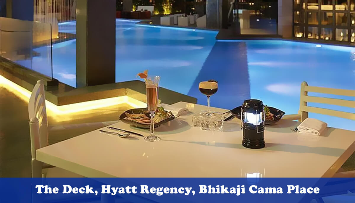 The Deck, Hyatt Regency, Bhikaji Cama Place
