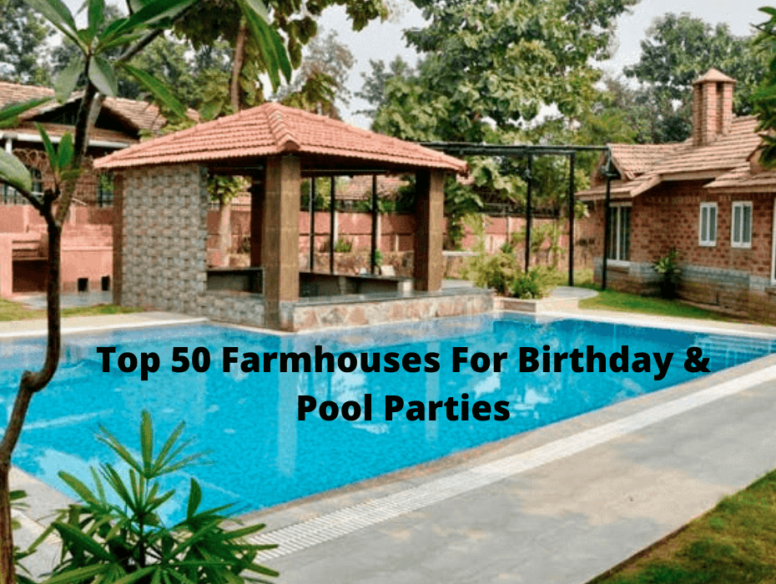 Top 50 Farmhouses For Birthday & pool Parties (1)