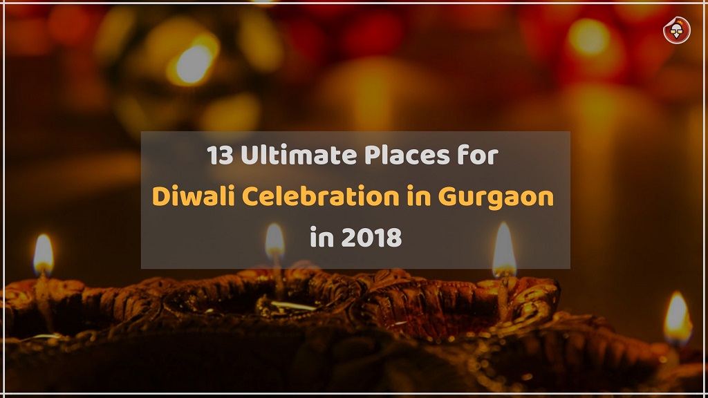 Ultimate Diwali Celebration Venues in Gurgaon