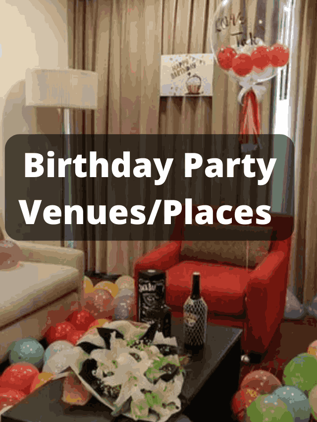 Birthday Party Venues/Places in Delhi