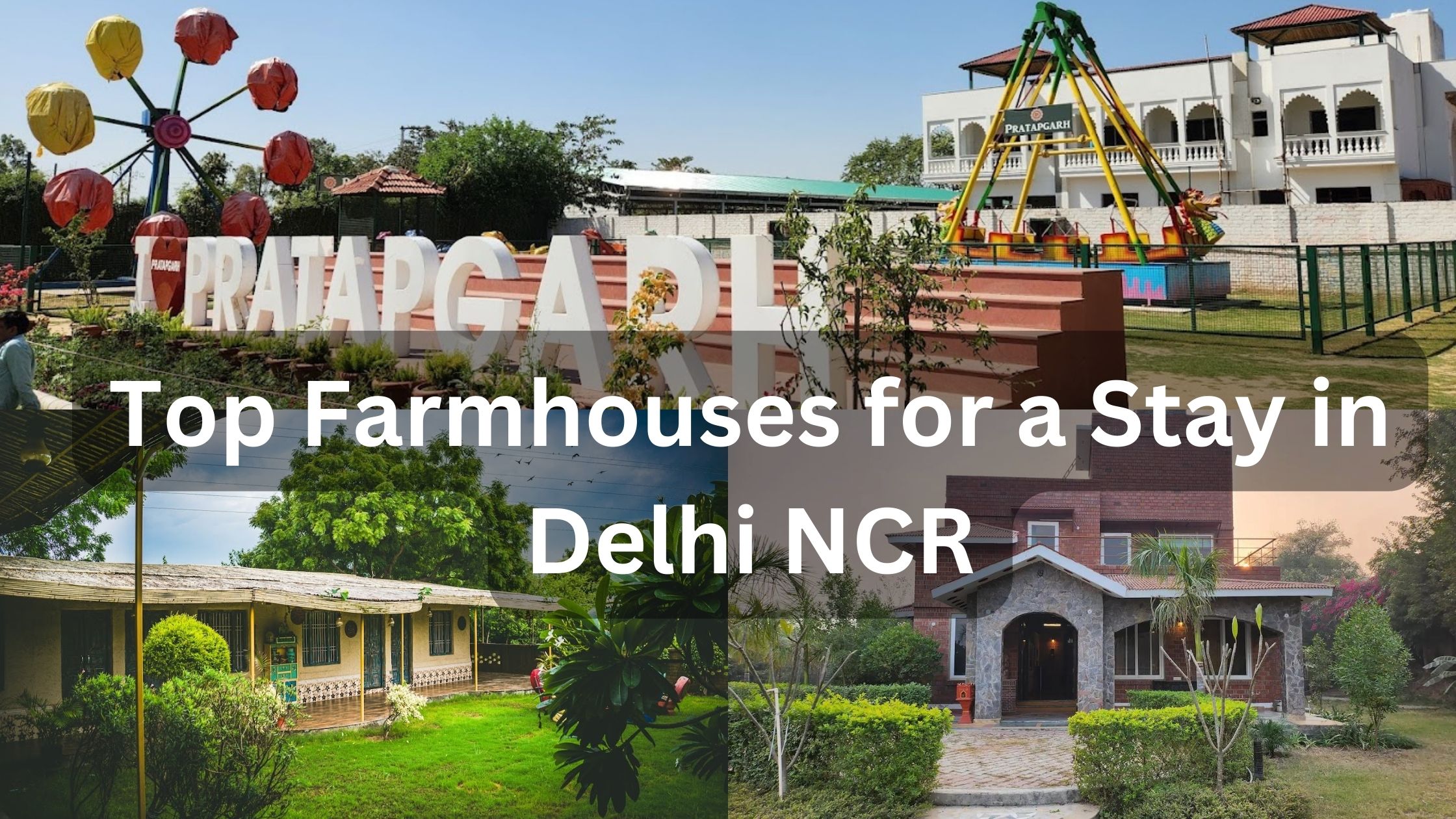 Farmhouse for stay in Delhi NCR