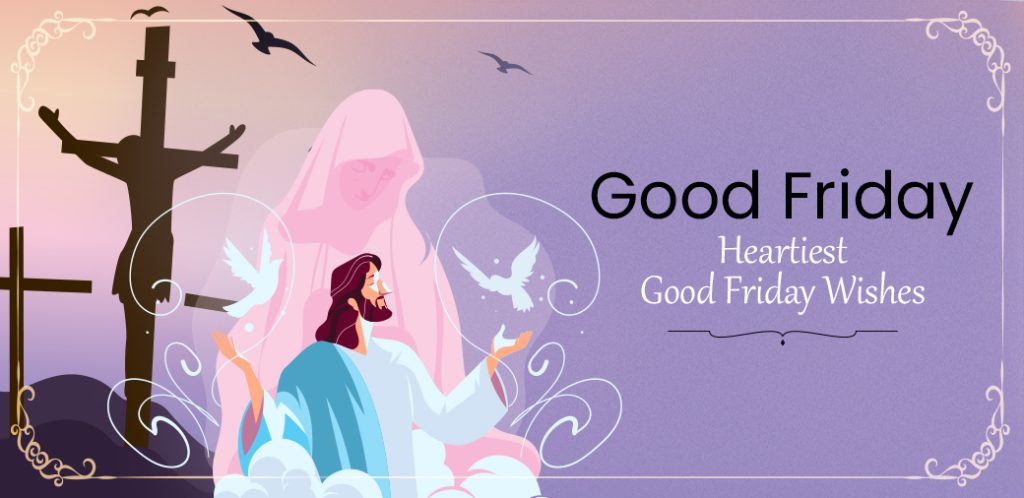 Why is Good Friday Celebrated?