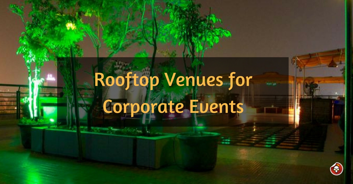 Rooftop Venues for Corporate Events