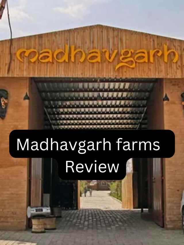 madhavgarh-farms-gurgaon-ticket-price-timing-cost-sloshout-blog