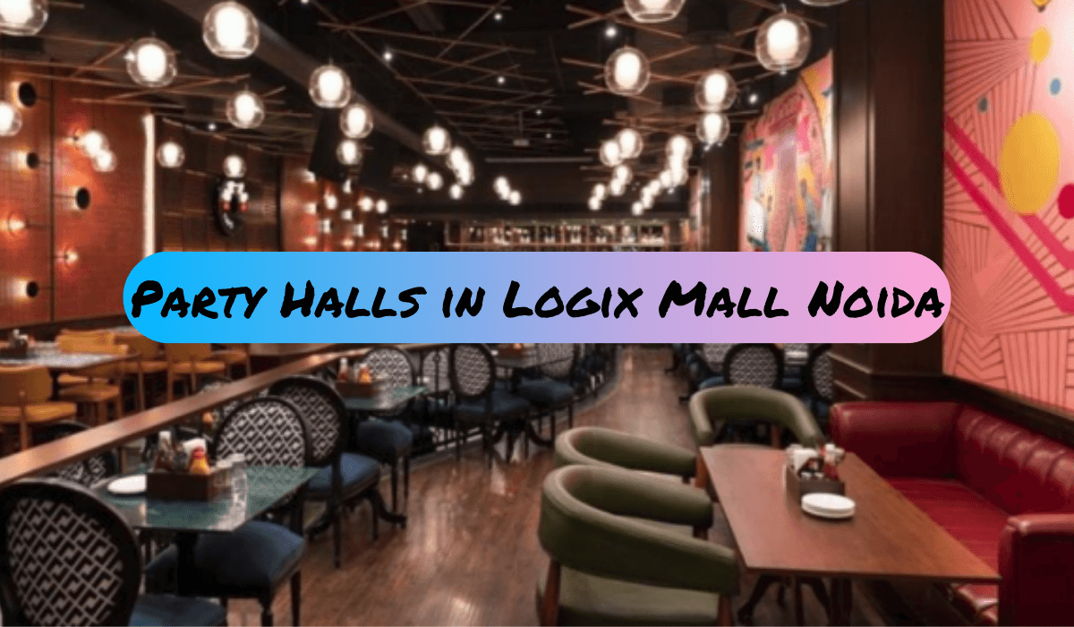 Party Halls in Logix Mall Noida Party Venues in Logix Mall Sloshout