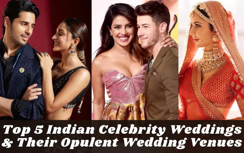 Top 5 Indian Celebrity Weddings 2023 & Their Opulent Wedding Venues